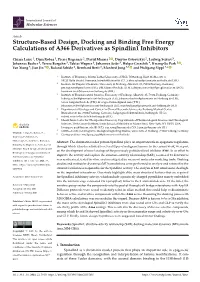 Structure-Based Design, Docking and Binding Free Energy Calculations of A366 Derivatives As Spindlin1 Inhibitors