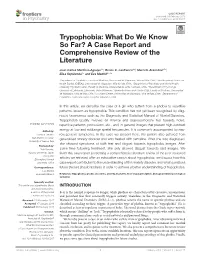 Trypophobia: What Do We Know So Far? a Case Report and Comprehensive Review of the Literature