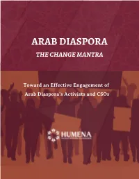 Arab Diaspora to Engage Effectively in Trying to Reach the Entire List of Policy Decision Makers at the Regional, National and International Levels