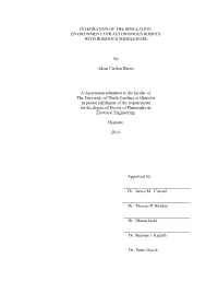 Integration of the Simulation Environment for Autonomous Robots with Robotics Middleware