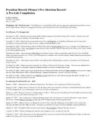 President Barack Obama's Pro-Abortion Record: a Pro-Life Compilation by Steven Ertelt Lifenews.Com Editor May 11, 2009