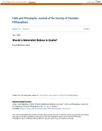 Should a Materialist Believe in Qualia?