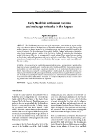 Early Neolithic Settlement Patterns and Exchange Networks in the Aegean