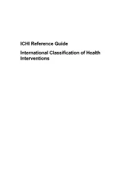 ICHI Reference Guide International Classification of Health Interventions