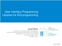 User Interface Programming Libraries for GUI Programming