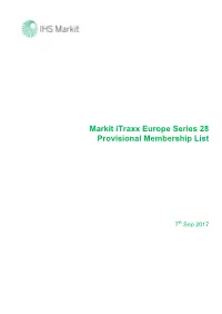 Markit Itraxx Europe Series 28 Provisional Membership List