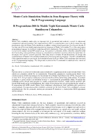 Monte Carlo Simulation Studies in Item Response Theory with the R Programming Language
