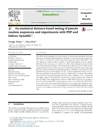 On Statistical Distance Based Testing of Pseudo Random Sequences and Experiments with PHP and * Debian Openssl