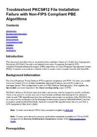 Troubleshoot PKCS#12 File Installation Failure with Non-FIPS Compliant PBE Algorithms