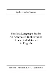 Sanskrit Language Study: an Annotated Bibliography of Selected Materials in English