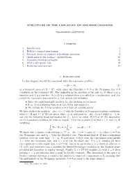 STRUCTURE of the LAPLACIAN on BOUNDED DOMAINS Contents 1. Introduction 1 2. Rellich's Compactness Lemma 4 3. Spectral Theory O