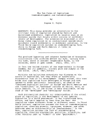 The Two Faces of Capitalism Underdevelopment and Overdevelopment by Eugene E. Ruyle ABSTRACT