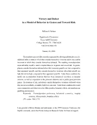 Victory and Defeat in a Model of Behavior in Games and Toward Risk