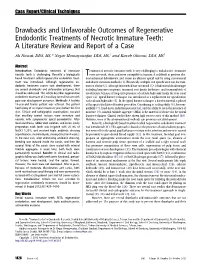 Drawbacks and Unfavorable Outcomes of Regenerative