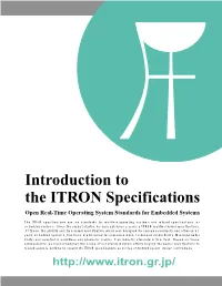 Introduction to the ITRON Specifications Open Real-Time Operating System Standards for Embedded Systems