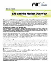 Serial Attached SCSI (SAS), the Successor Technology to the Parallel SCSI Interface, Leverages Proven SCSI