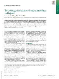 The Landscape of Innovation in Bacteria, Battleships, and Beyond Downloaded by Guest on October 1, 2021 Thus, Fig