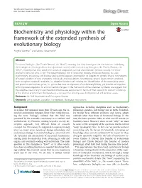 Biochemistry and Physiology Within the Framework of the Extended Synthesis of Evolutionary Biology Angelo Vianello1* and Sabina Passamonti2