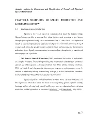 Pg. 5 CHAPTER-2: MECHANISM of SPEECH PRODUCTION AND