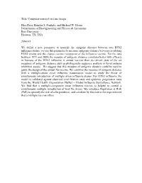 Through a Combination of Continual Antigenic Drift of Surface Proteins and High Transmission Rates the Identity of Circulating I