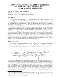 Structural Polysaccharides in Molecular Architecture of Plant Cell Walls- from Algae to Hardwoods