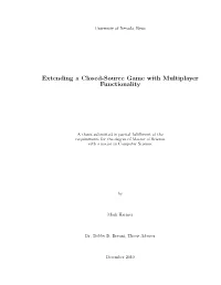 Extending a Closed-Source Game with Multiplayer Functionality