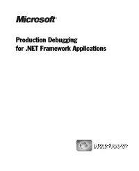 Production Debugging for .NET Framework Applications