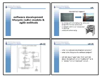 Software Development Lifecycle (Sdlc) Models & Agile Methods