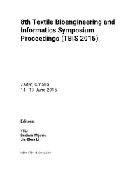 8Th Textile Bioengineering and Informatics Symposium Proceedings (TBIS 2015)