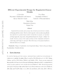 Efficient Experimental Design for Regularized Linear Models