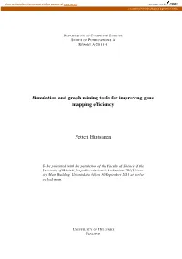 Simulation and Graph Mining Tools for Improving Gene Mapping Efficiency