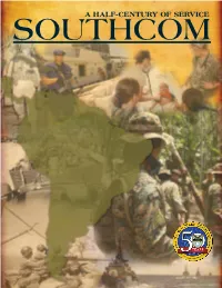Southcoma Half-Century of Service Southcom50 Former SOUTHCOM
