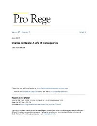 Charles De Gaulle: a Life of Consequence