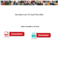 Get Uber Com to Avail This Offer