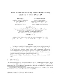 Some Identities Involving Second Kind Stirling Numbers of Types B and D∗