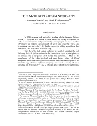 THE MYTH of PLATFORM NEUTRALITY Anupam Chander* and Vivek Krishnamurthy** CITE AS: 2 GEO