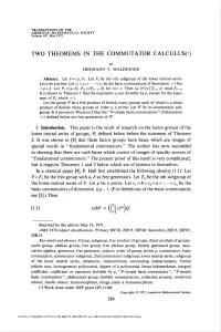 Two Theorems in the Commutator Calculush