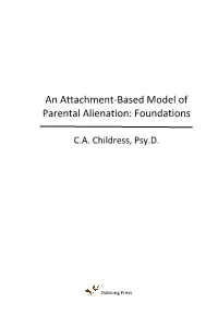 An Attachment-Based Model of Parental Alienation: Foundations