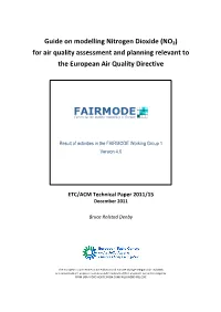 Modelling of Nitrogen Dioxide (NO2);  to Encourage ‘Good Practise’ with the Use of Models for Air Quality Assessment and Planning Applications