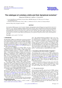 The Catalogue of Cometary Orbits and Their Dynamical Evolution? Małgorzata Królikowska1 and Piotr A