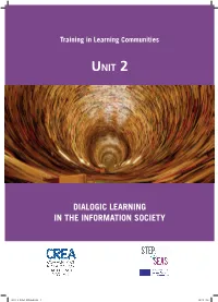 Training in Learning Communities DIALOGIC LEARNING in THE