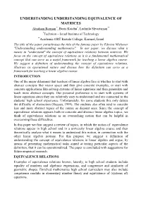 Understanding Understanding Equivalence of Matrices