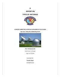 A Report on Types of Antennas
