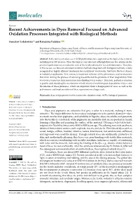 Recent Achievements in Dyes Removal Focused on Advanced Oxidation Processes Integrated with Biological Methods