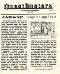 F3ateway: Graphics and Textl for Years the Dash Between All-Text and $J"Aphic Adventtres Has Raged On
