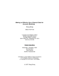 Making an Effective Use of Speech Data for Acoustic Modeling