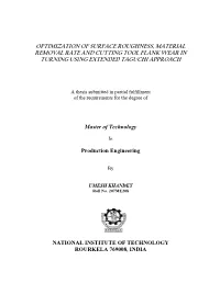 Optimization of Surface Roughness, Material Removal Rate and Cutting Tool Flank Wear in Turning Using Extended Taguchi Approach