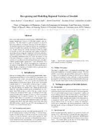 Recognizing and Modelling Regional Varieties of Swedish