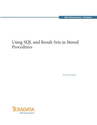 Using SQL and Result Sets in Stored Procedures