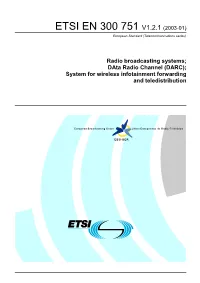 DARC); System for Wireless Infotainment Forwarding and Teledistribution